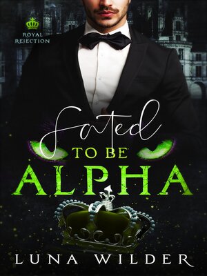 cover image of Fated to Be Alpha